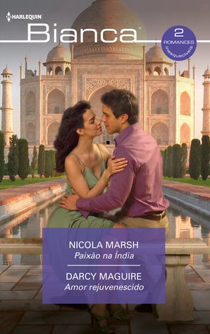 Paixão na Índia - Amor rejuvenescido