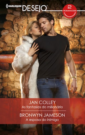 As fantasias do milionário - A esposa do inimigo