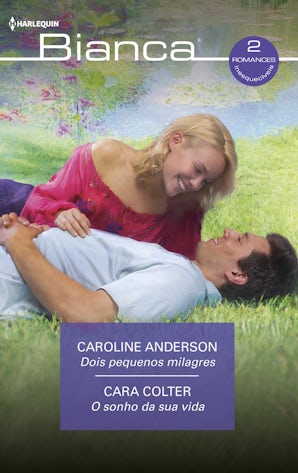 Dois pequenos milagres  - O sonho da sua vida