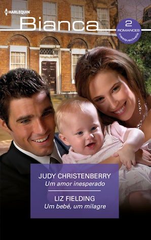 Um amor inesperado - Un bebé, um milagre