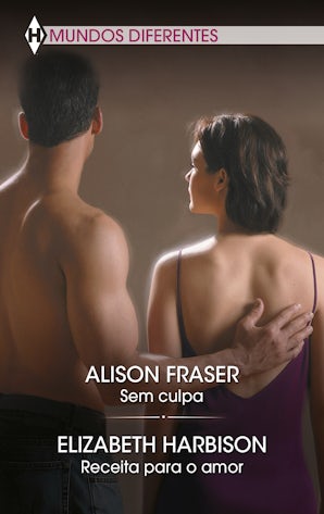 Sem culpa - Receita para o amor