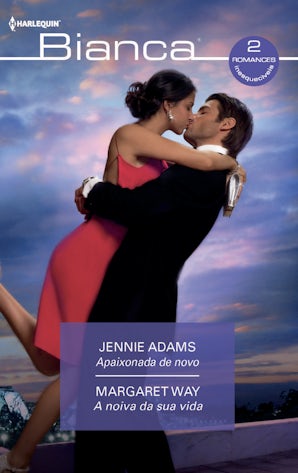 Apaixonada de novo - A novia da sua vida