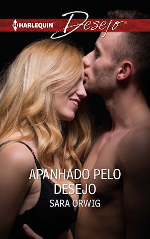 APANHADO PELO DESEJO
