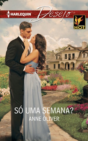 Só uma semana?