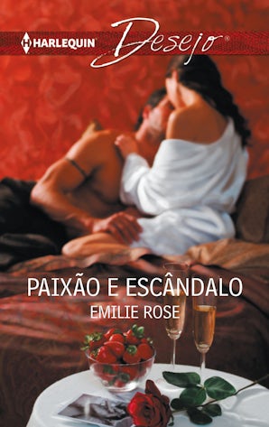 PAIXÃO E ESCÂNDALO