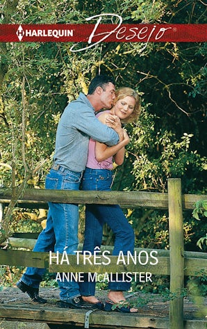 HÁ TRÊS ANOS