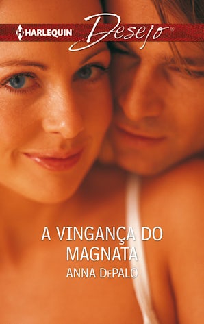 A VINGANÇA DO MAGNATA