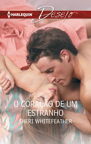O CORAÇÃO DE UM ESTRANHO