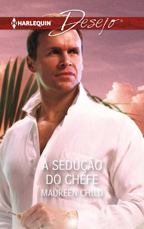 A SEDUÇÃO DO CHEFE