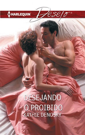 DESEJANDO O PROIBIDO