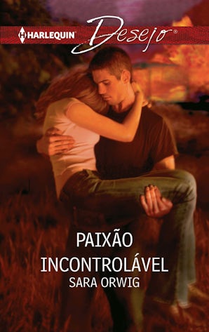PAIXÃO INCONTROLÁVEL