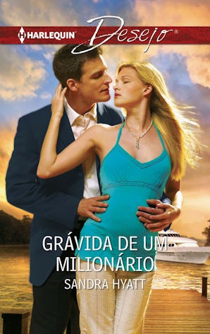 GRÁVIDA DE UM MILIONÁRIO