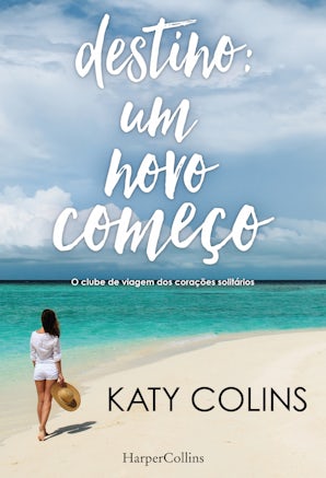 Destino: um novo começo