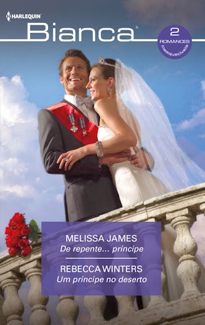 De repente… príncipe - Um príncipe no deserto