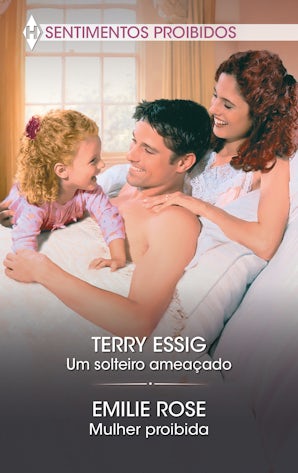 Um solteiro ameaçado - Mulher proibida