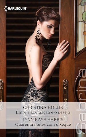 Entre a obrigação e o desejo - Quarenta noites com o xeque