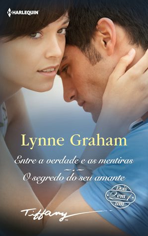 Entre a verdade e as mentiras - O segredo do seu amante