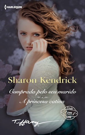 Comprada pelo seu marido - A princesa cativa